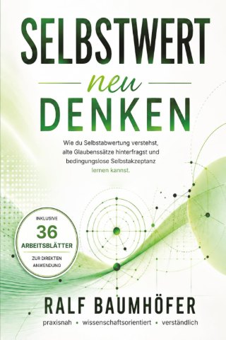 Buchcover: Selbstwert neu denken, von Ralf Baumhöfer